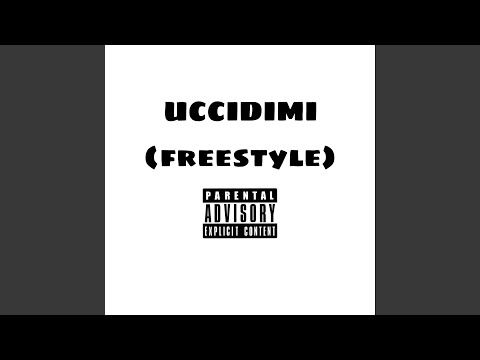 UCCIDIMI (Freestyle)