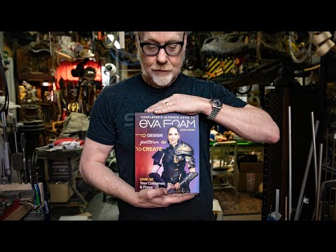 Show and Tell: Cosplayer's Ultimate Guide to EVA Foam!