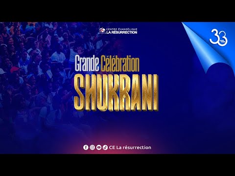 🛑CLOTURE GRANDE CÉLÉBRATION SHUKRANI | J7 | Révérend Dominique NGOY
