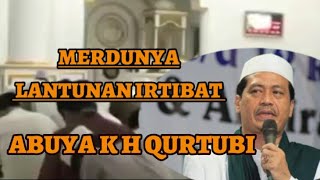 Download lagu Lantunan Irtibat ||ABuya Qurtubi mp3 Download lagu Lantunan Irtibat ||ABuya Qurtubi mp3