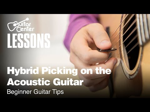 Hybrid Picking on the Acoustic Guitar | Beginner Guitar Tips