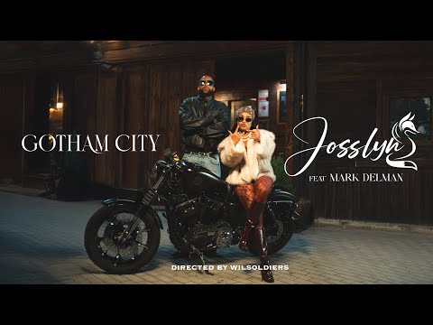 Josslyn feat Mark Delman - Gotham City (Oficial Video)