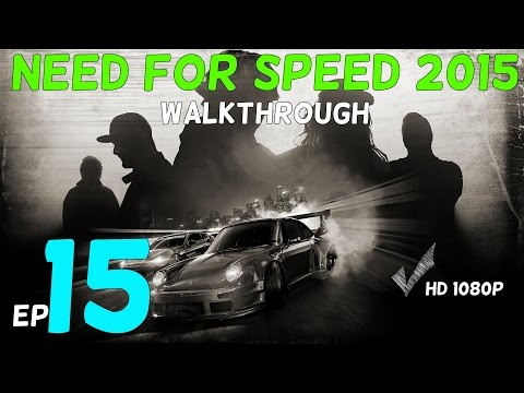 Need For Speed 2015 Gameplay Walkthrough Part 15 -Nakai's Porsche 911 Carrera RSR 2.8