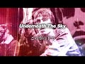 【和訳】Oasis - Underneath The Sky (Lyrics / 日本語訳)