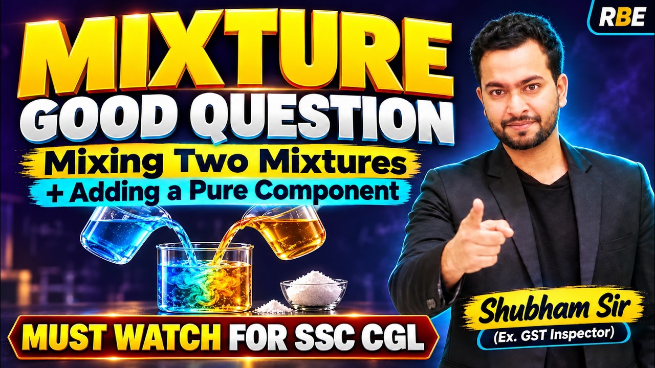 SSC Selection Post Phase 14 Maths | Mixture का नया सवाल | CGL 2026 में आ सकता है? | Shubham Sir