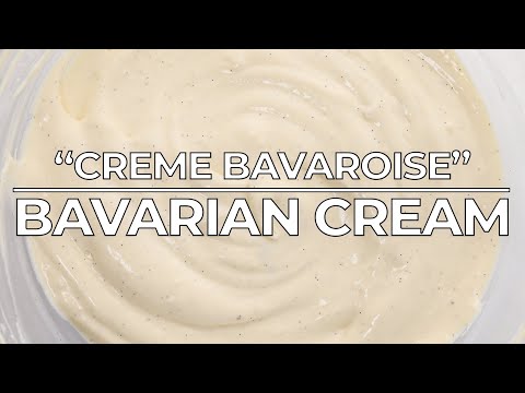 Bavarian Cream (Crème Bavaroise)