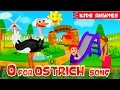 O For Ostrich Song For Kids ABC Song Kids Rhymes In English