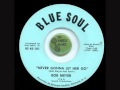 Bob Meyer - Never gonna let her go, Blue Soul