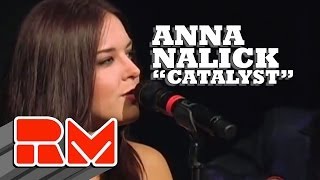 Anna Nalick - &quot;Catalyst&quot; Live Acoustic (RMTV Official)