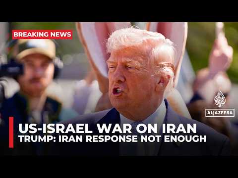 Trump says Tuesday deadline final, Iran’s proposal ‘not enough’