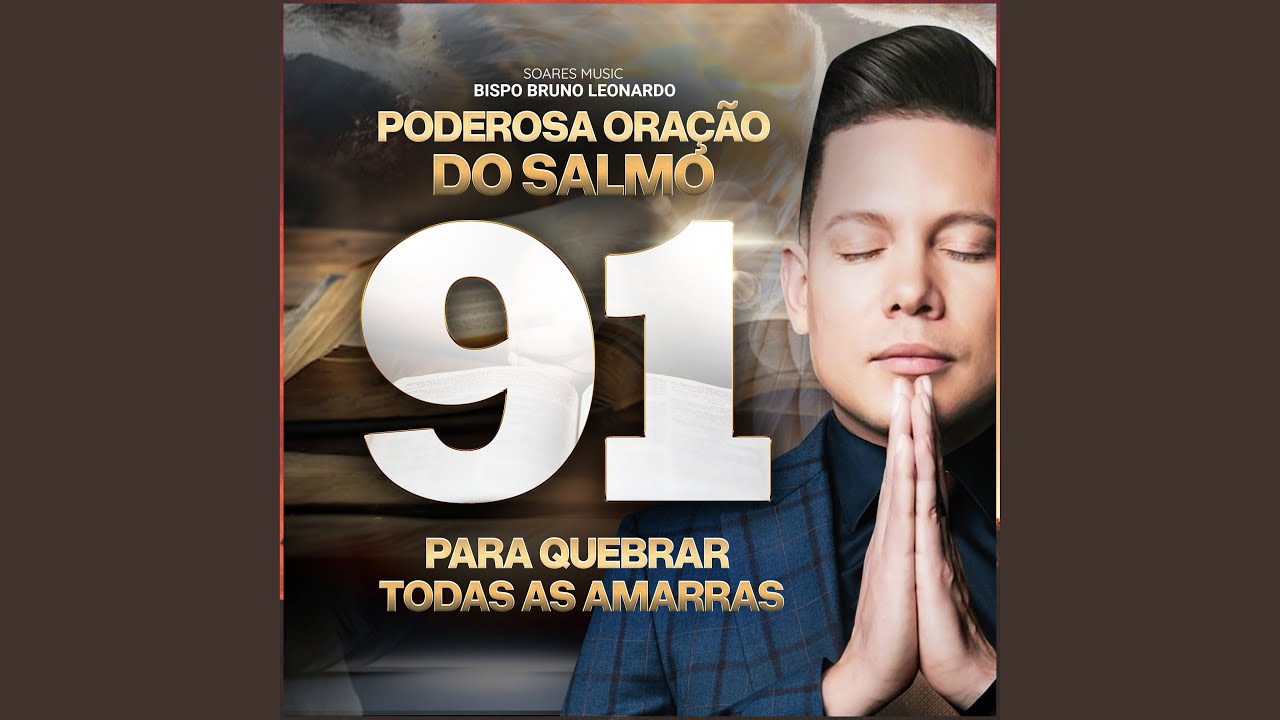 Oração do Salmo 91 para Quebrar Todas as Amarras