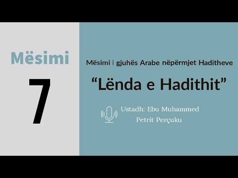 Lënda e Hadithit - Niveli 2 - Hadithi 16, 17, 18, 19, 20 - Hoxhë Petrit Perçuku