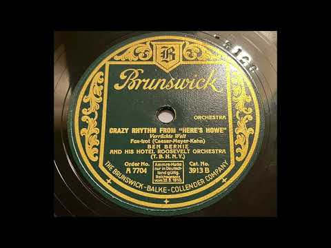 Ben Bernie & his Hotel Roosevelt Orchestra - Crazy Rhythm
