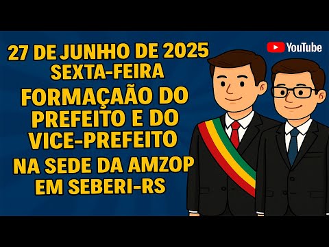 Formação para prefeitos e vices - 27 de Junho de 2025