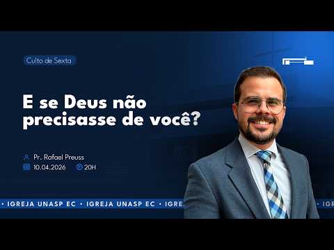 🔵  E se Deus não Precisasse de Você? | Pr. Rafael Preuss