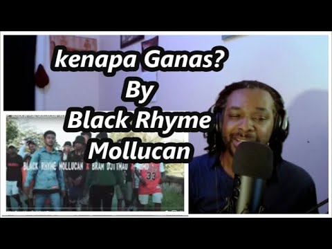 Black Rhyme Mollucan - Kenapa Ganas | MY REACTION |