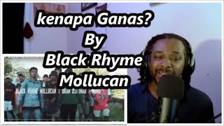Download lagu Black Rhyme Mollucan - Kenapa Ganas | MY REACTION | mp3