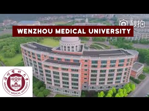Wenzhou Medical University (WMU) Video