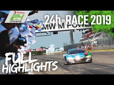 24h Race Nürburgring 2019 | Full Race Highlights