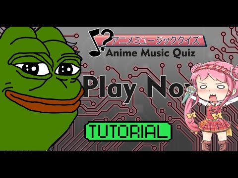 How to Be a GOD at AMQ (Anime Music Quiz): Official Tutorial