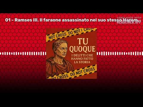Ramses III  Il faraone assassinato nel suo stesso Harem