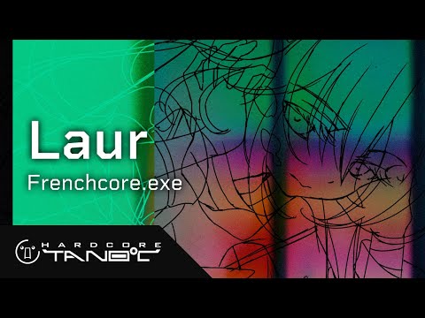 Laur - Frenchcore.exe