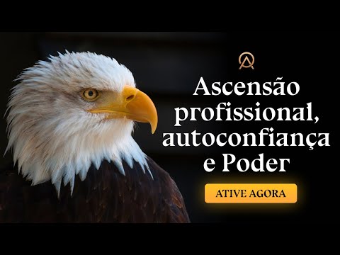 ATIVAÇÃO IMEDIATA | ARQUÉTIPO ÁGUIA | EXTREMAMENTE PODEROSO |ARQUETIPANDO