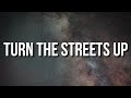 EST Gee - Turn The Streets Up (Lyrics)