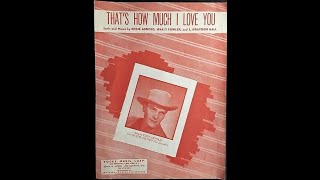 Eddy Arnold - That&#39;s How Much I Love You 1946