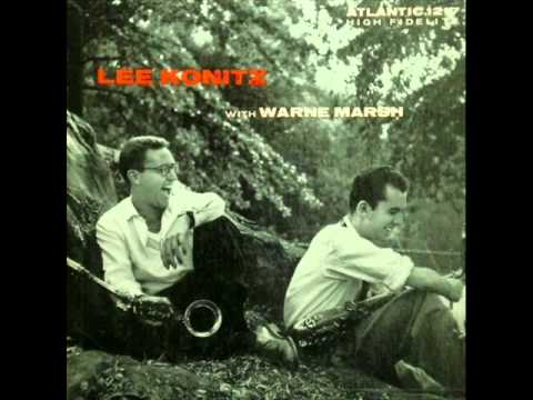 Lee Konitz Quartet with Warne Marsh - Topsy