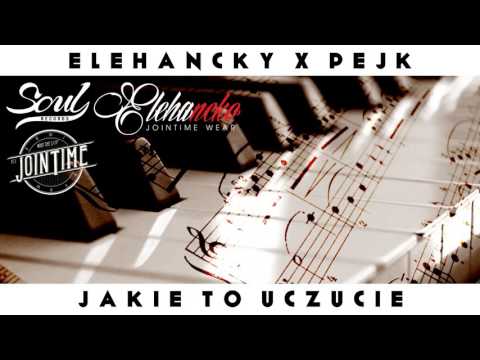 Eleha ╳ Pejk - Jakie To Uczucie