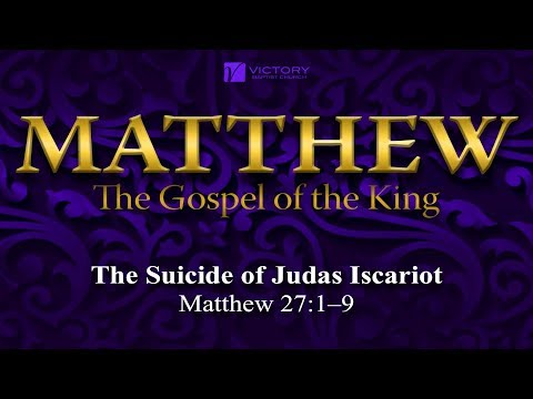 124) The Suicide of Judas Iscariot