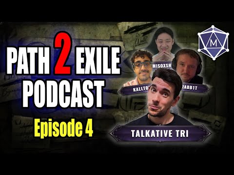 The WILDEST Patch 0.3 Predictions w/ @TalkativeTri - The Path 2 Exile Podcast Ep. 4