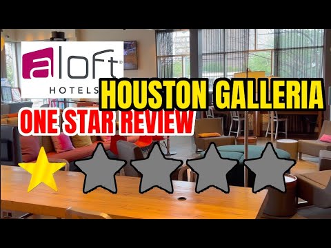 Aloft Houston by the Galleria REVIEW !!!!