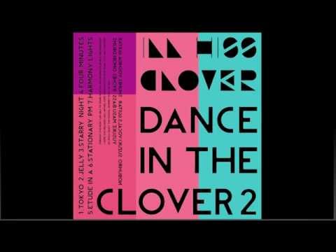 ill hiss clover - Dance in the clover 2 (Official Trailer)