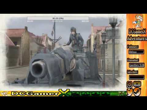 DCGamerX Adventures: Valkyria Chronicles PT23