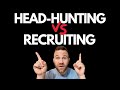 Headhunting or Recruiting? The Path To Money