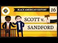 The Dred Scott Decision Crash Course Black American History 16