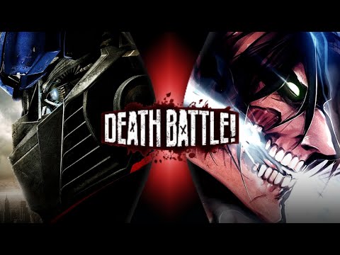 Optimus Prime vs Eren Yaeger (Fan Made Death Battle Trailer)