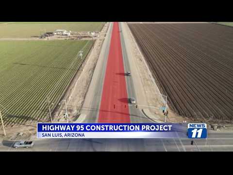 Highway 95 construction project underway in San Luis, Arizona