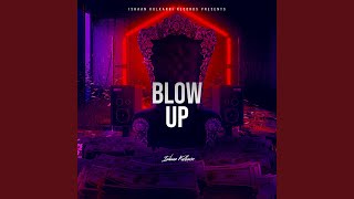 Blow Up Music Video