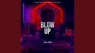 Blow Up Music Video
