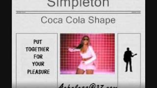 Simpleton - Coca Cola Shape