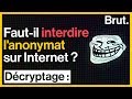 Faut-il interdire l’anonymat sur Internet ?