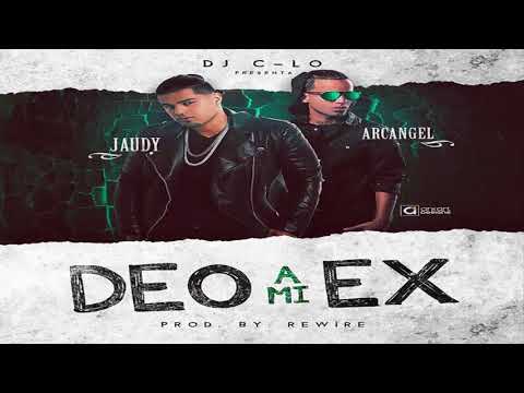 Deo A Mi Ex - Jaudy ft Arcangel