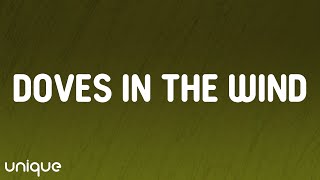 SZA - Doves In The Wind (Lyrics) ft. Kendrick Lamar