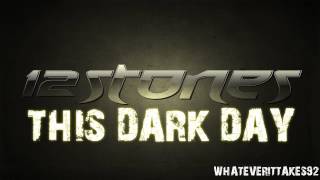 12 Stones - This Dark Day [CD Quality]