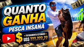 QUANTO GANHA O CANAL PESCA INSANA | GANHOS REAIS 2026