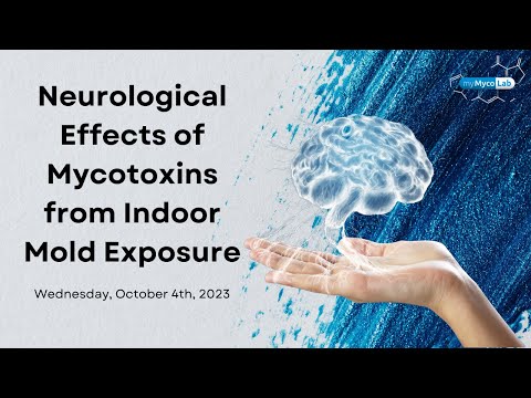 Neurological Effects of Mycotoxins from Indoor Mold Exposure