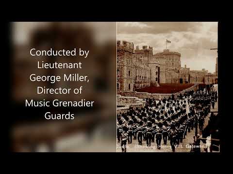 "Martial Moments" (arr.  Winter): Band of the Grenadier Guards 1925
